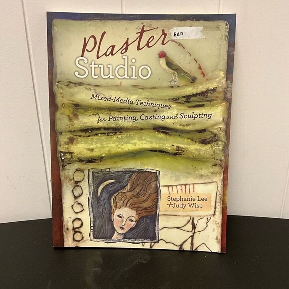 Plaster Studio Mixed Media Techniques Painting Casting and Sculpting Book - Picture 1 of 16